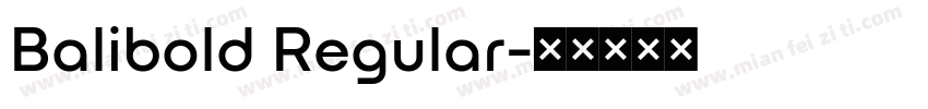 Balibold Regular字体转换